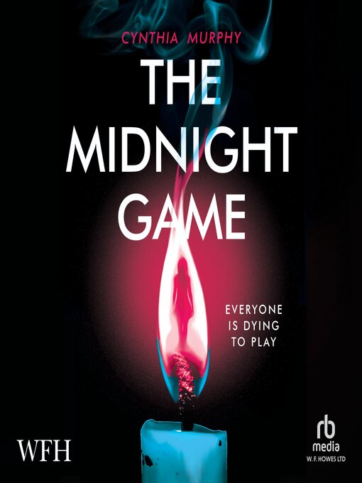 Title details for The Midnight Game by Cynthia Murphy - Available